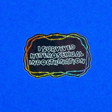 I Survived Heterosexual Indoctrination Sticker