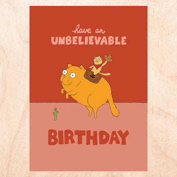 Unbelievable Birthday Card