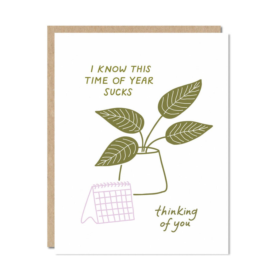 Time of Year - Hard Times Sympathy Thinking of You Card