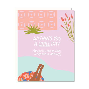 Chill Day Birthday Card