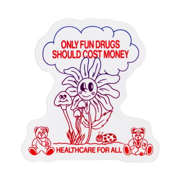 Only Fun Drugs Sticker