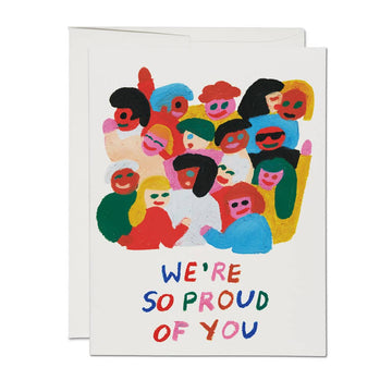 Proud Crowd Encouragement Greeting Card