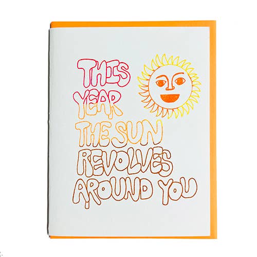 The Sun Revolves Around You Card