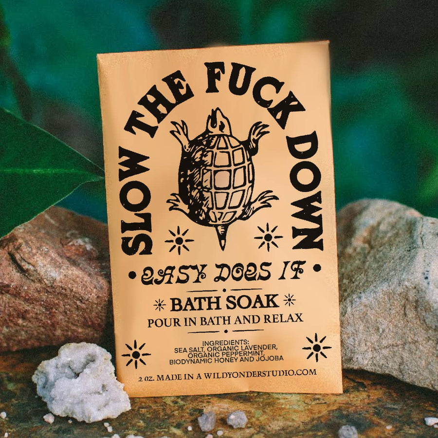 Slow the F*ck Down Bath Soak & Body Scrub