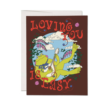 Loving You Is Easy Greeting Card