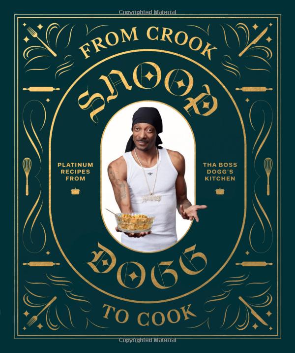 From Crook to Cook :: Snoop Dogg's Platinum Recipes