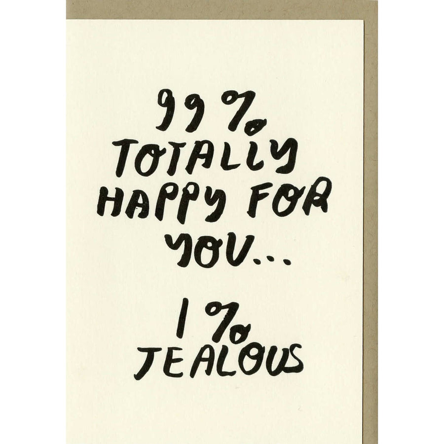 99% Happy For You Card