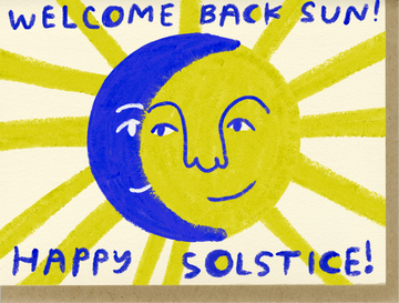 Welcome Back Sun Solstice Card