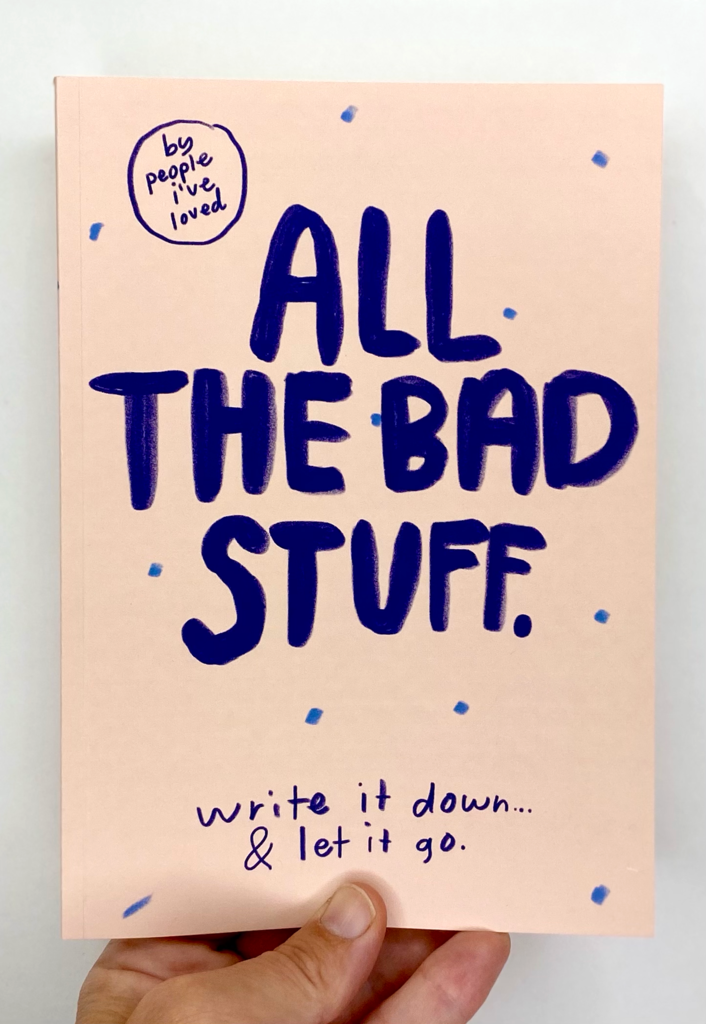 All the Bad Stuff Journal