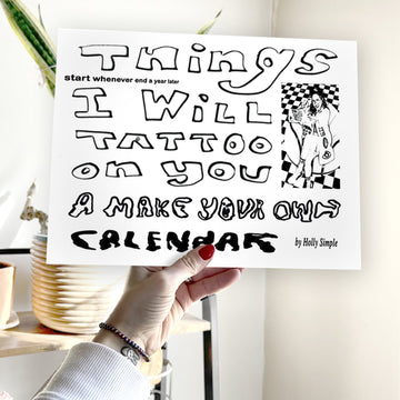 Things I Will Tattoo on You Calendar